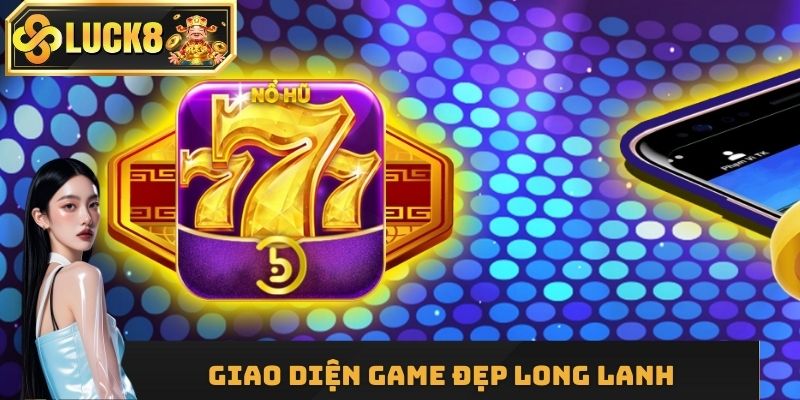 Giao diện game quay hũ 777 mê ly